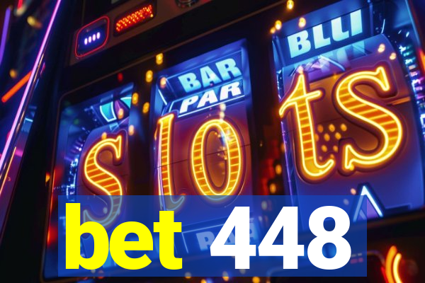 bet 448